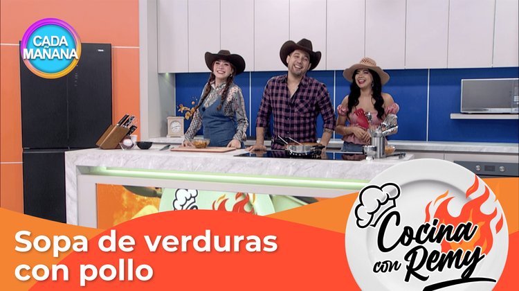 Cocina con Remy: Sopa de verduras con pollo | Cada Mañana Azteca Noreste