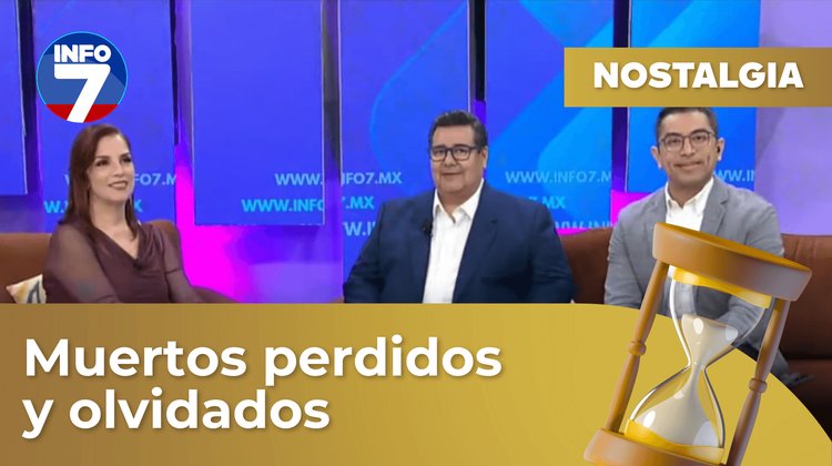  Nostalgia: Muertos perdidos y olvidados| INFO7