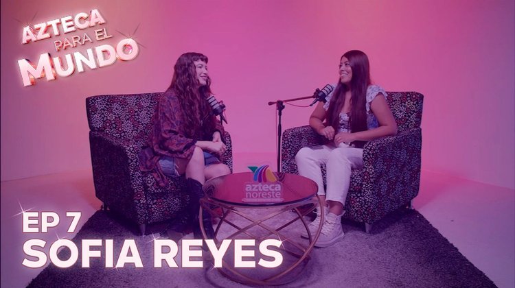 Sofía Reyes - "La lealtad a uno es el reto más grande"