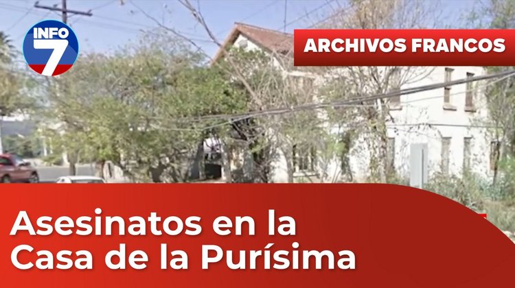 Archivos Francos- Asesinatos en la Casa de la Purísima| INFO7