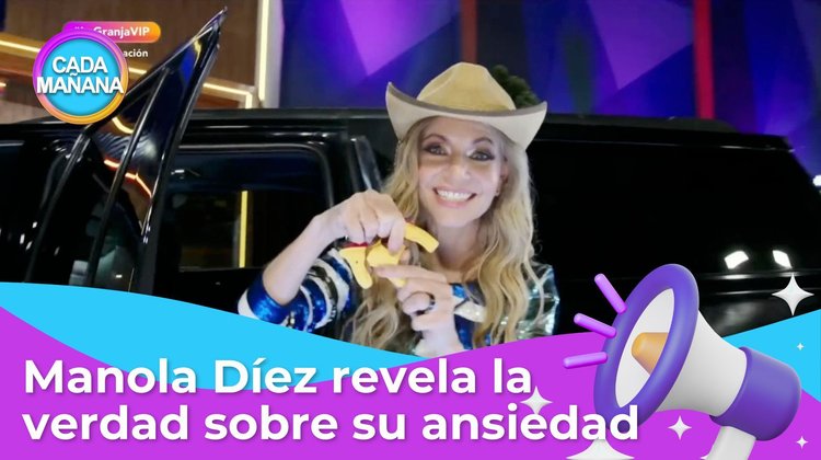 Chisma, chisma - Manola Díez revela la verdad sobre su ansiedad | CADA MAÑANA