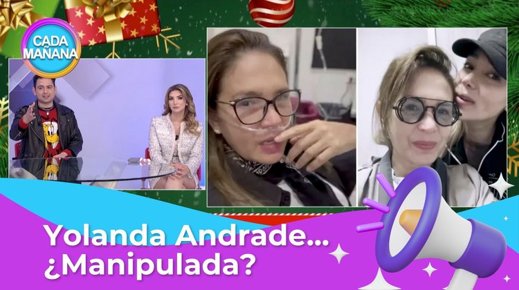 Chisma, chisma - Yolanda Andrade niega que su cuñado la controle | CADA MAÑANA