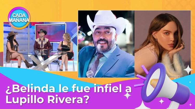 Chisma, chisma - ¿Belinda le fue infiel a Lupillo Rivera? | CADA MAÑANA
