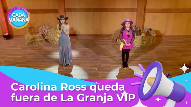 Chisma, chisma - Carolina Ross deja La Granja VIP | CADA MAÑANA