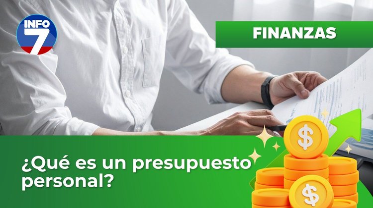Finanzas para la vida - Tips para armar tu presupuesto personal | INFO7