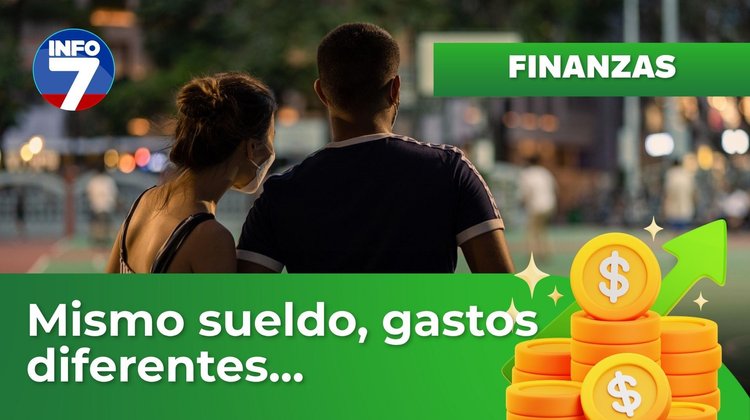 Finanzas para la vida - Mismo sueldo, gastos completamente distintos | INFO7