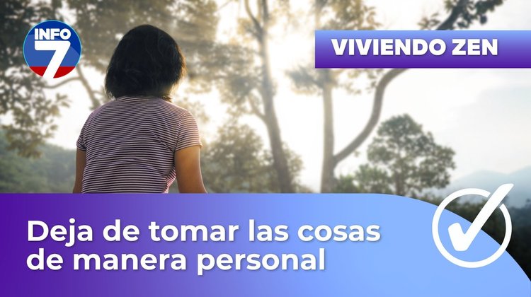 Viviendo Zen - No es personal | INFO7