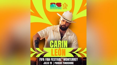 Carín León 'coronará' el final FIFA Fan Fest de Monterrey 