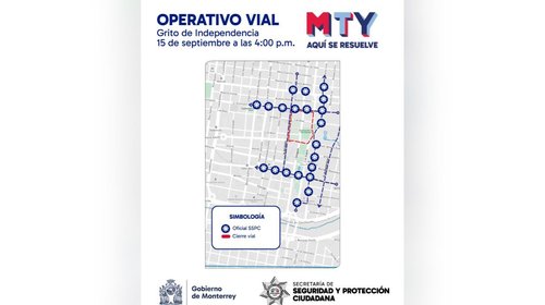 Anuncian cierres viales por festejos del Grito en Monterrey