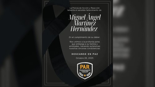 Fallece elemento de PAR en cumplimiento de su deber