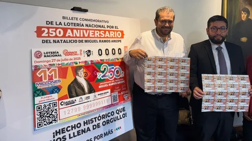 Lanzan billete de Lotería Nacional por natalicio de Ramos Arizpe