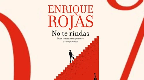 Reseña de libro 'No te rindas' del autor Enrique Rojas