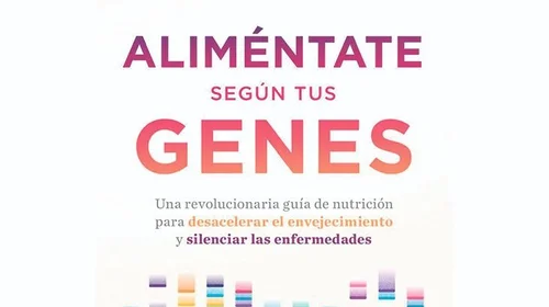 'Aliméntate según tus genes': descubre la nutrición personalizada