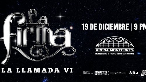 Anuncian concierto de La Firma en la Arena Monterrey