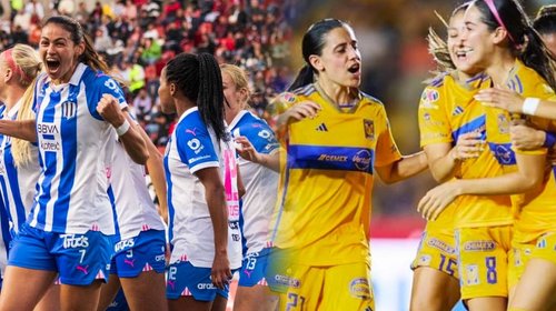 'Huele' a Clásico Regio en la Semifinal de la Liga MX Femenil