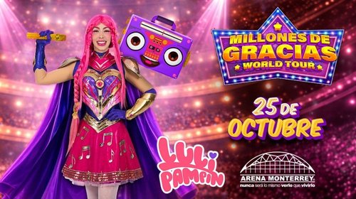 Llega Luli Pampín a Monterrey con Millones de Gracias World Tour