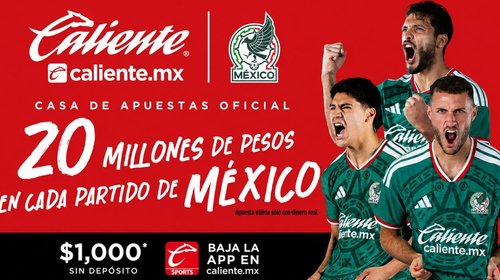 Apuesta por México y gana $20 millones con Caliente.mx