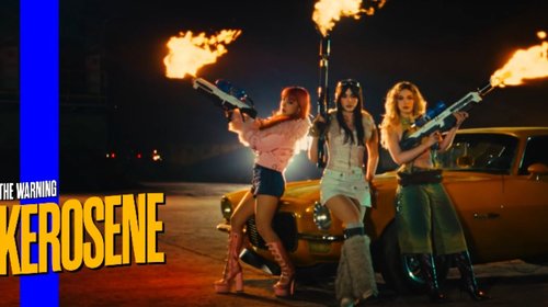 The Warning enciende a 'haters' con su nueva canción 'Kerosene'